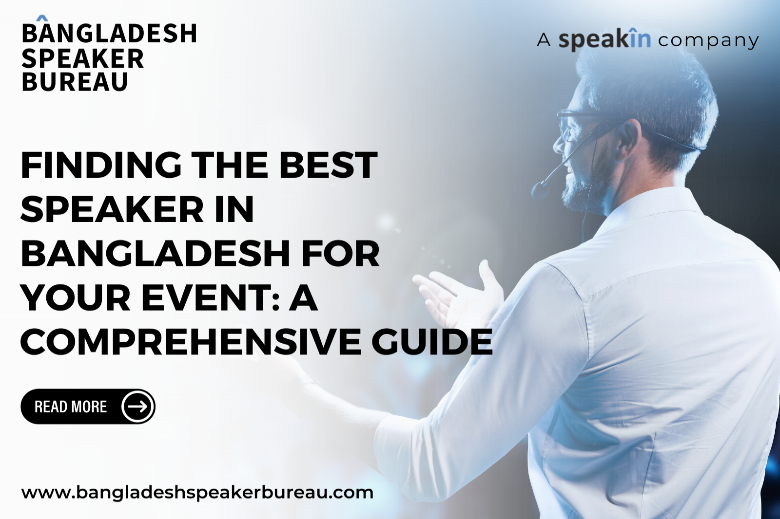 Finding the Best Speaker In Bangladesh for Your Event: A Comprehensive Guide