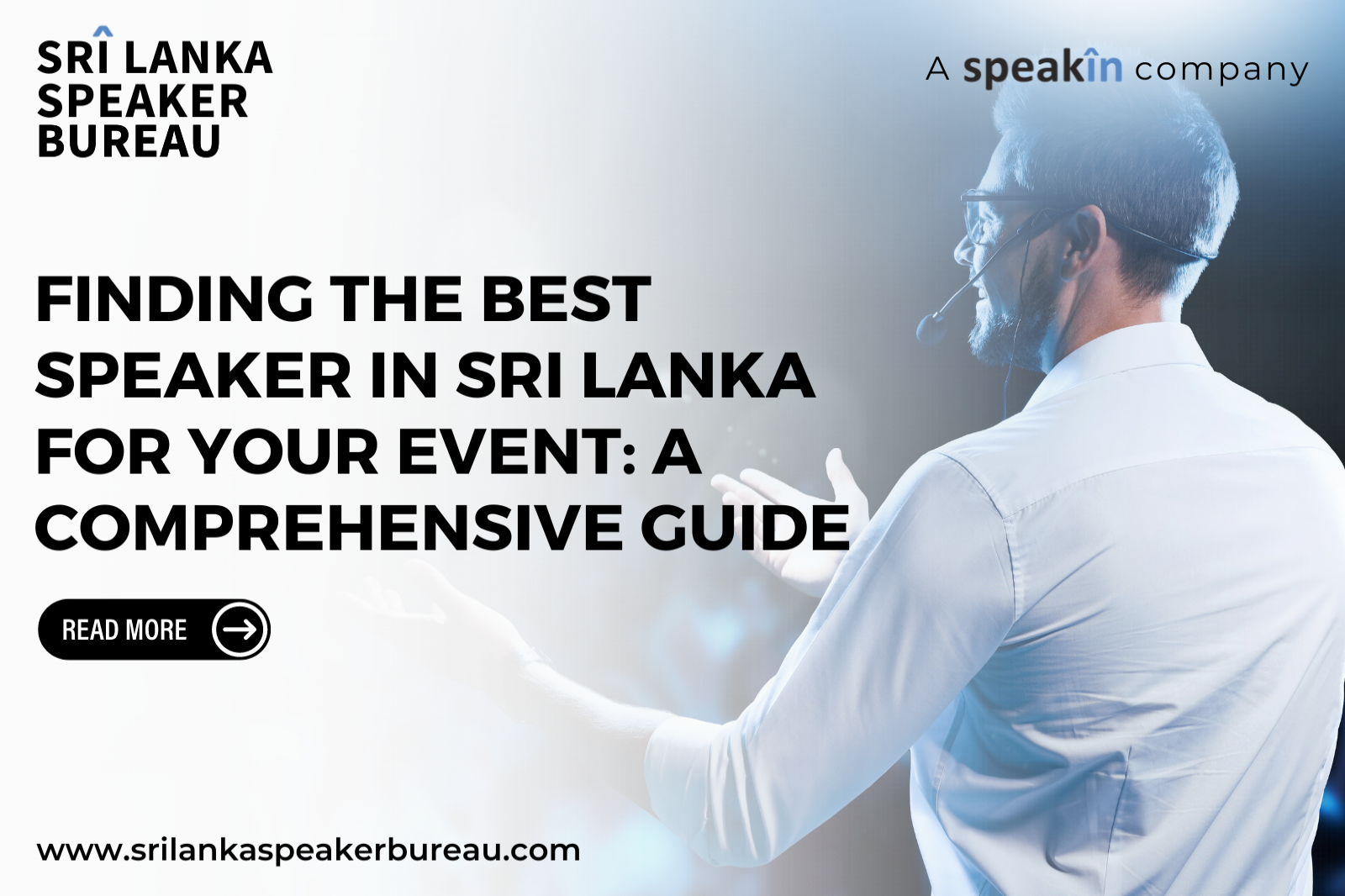 Finding the Best Speaker In Sri Lanka for Your Event: A Comprehensive Guide