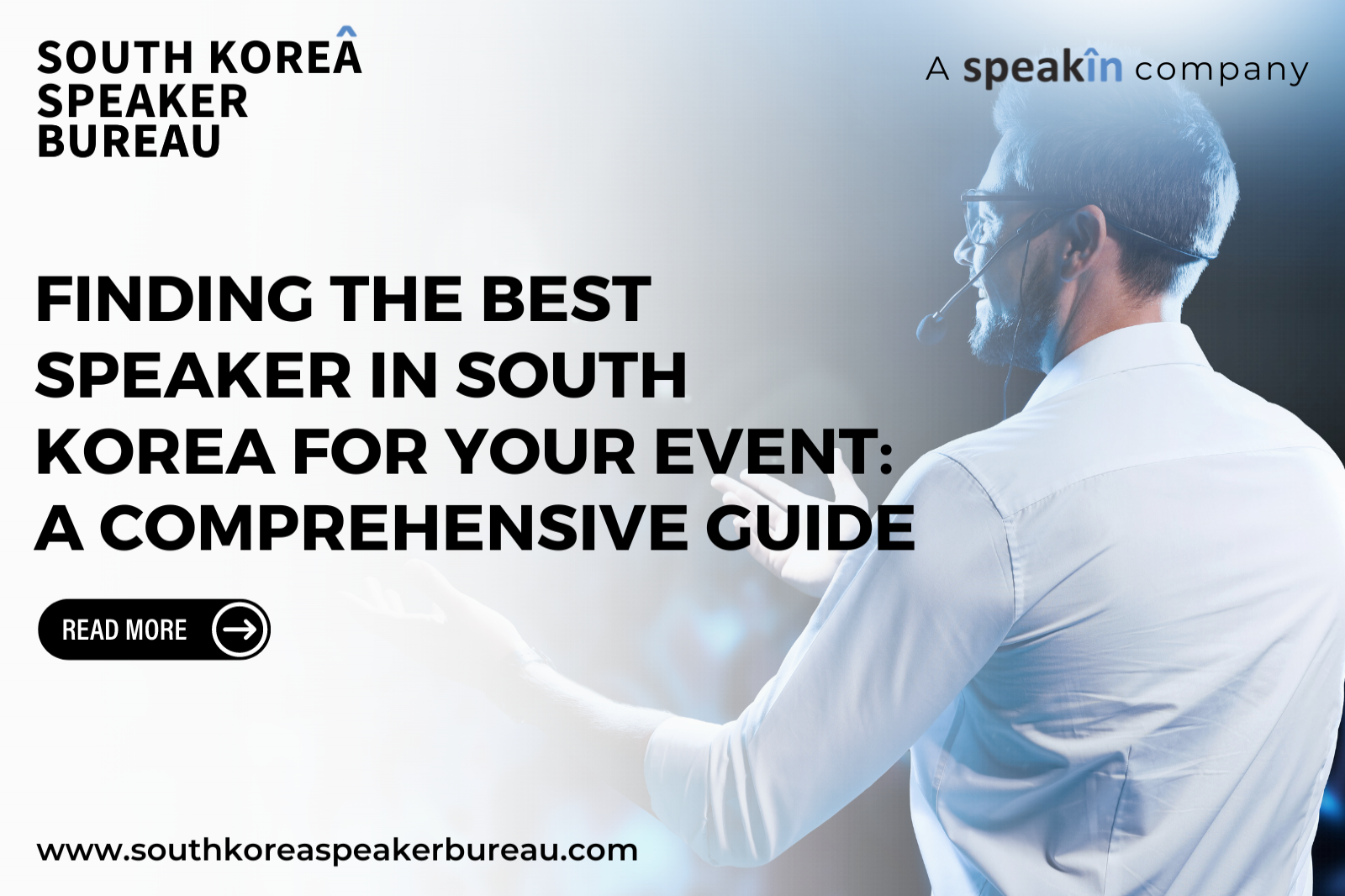 Finding the Best Speaker In South Korea for Your Event: A Comprehensive Guide